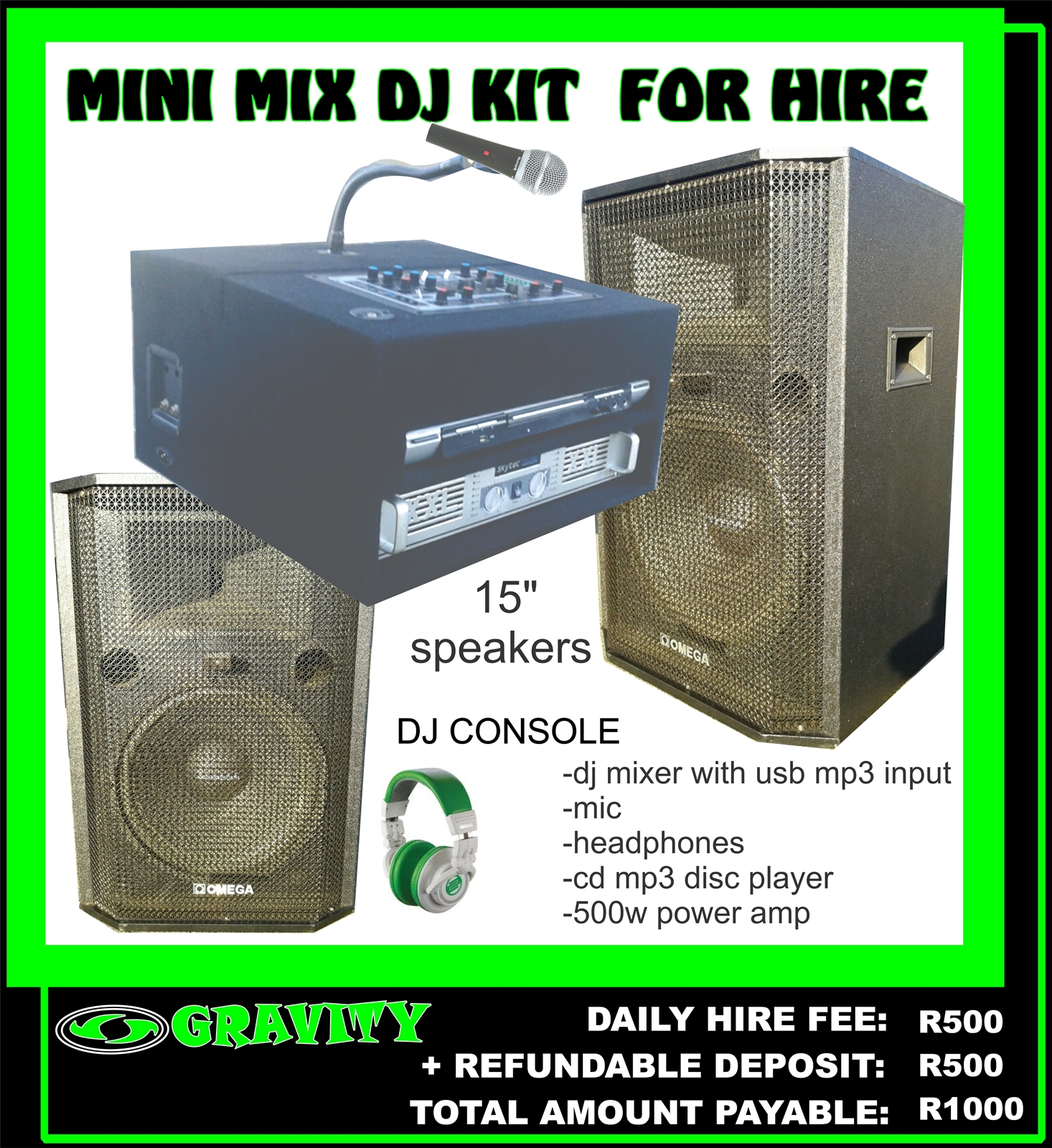 MINI MIX DJ COMBO KIT - DJ EQUIPMENT FOR HIRE IN DURBAN NOW AVAILABLE AT GRAVITY DJ STORE 0315072463  -DJ CONSOLE WITH USB MP3 PLAYBACK   -500W POWER AMPLIFIER  -Dj MIXER WITH USB/SD MP3 PLAYBACK  -CD MP3 DISC PLAYER  -2 x 15